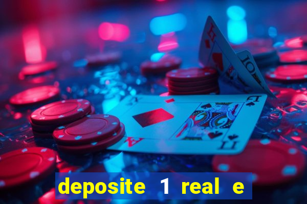 deposite 1 real e ganhe 10